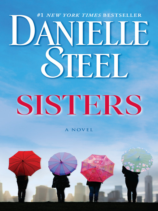 Title details for Sisters by Danielle Steel - Wait list